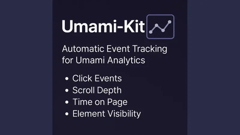 Tracking custom events without cookies or a tag manager using umami-kit